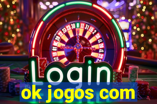 ok jogos com